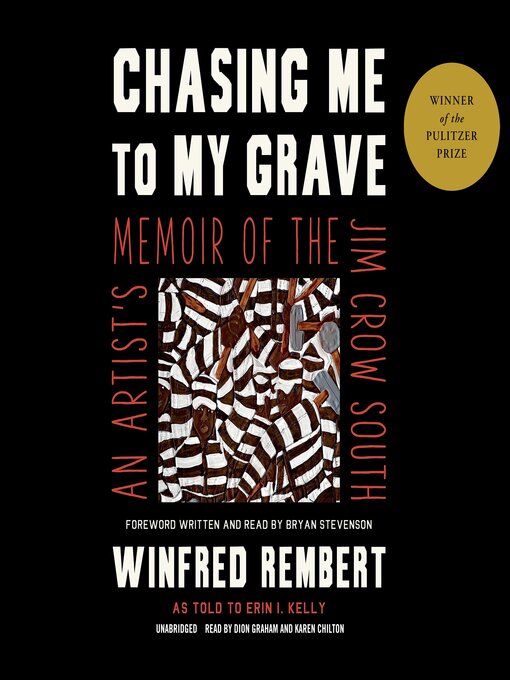 Title details for Chasing Me to My Grave by Winfred Rembert - Wait list